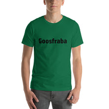 Load image into Gallery viewer, Goosfraba - Short-Sleeve Unisex T-Shirt